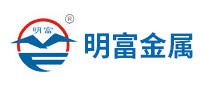 明富金屬怎么樣